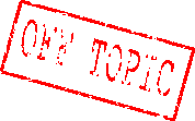 OFF TOPIC